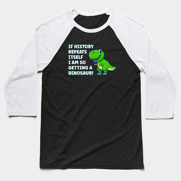 History Repeats Baseball T-Shirt by machmigo